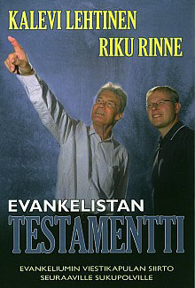 Kalevi Lehtinen ja Riku Rinne: Evankelistan testamentti (2006)